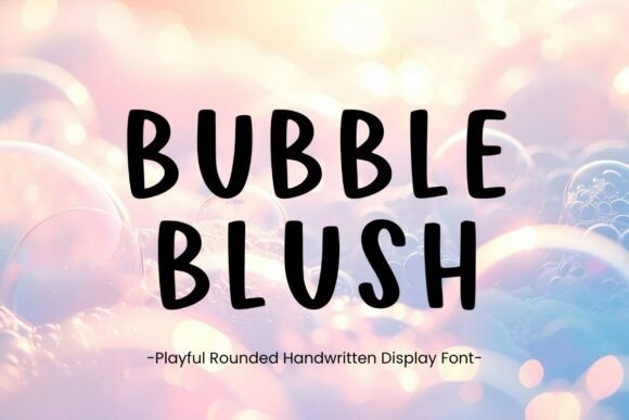 Bubble Blush: A Playful Display Font for Digital Branding
