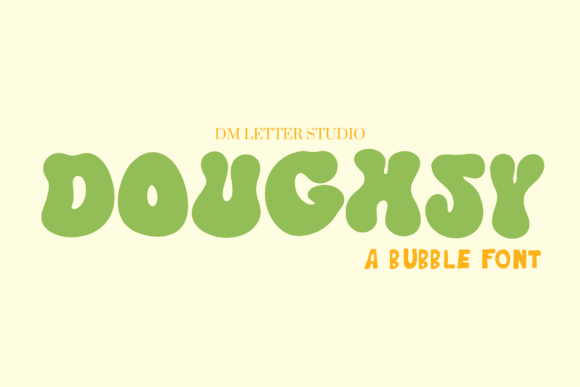 Doughsy: A Playful Bubble Display Font for Digital Brands
