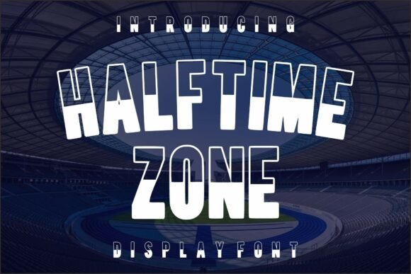 Halftime Zone: A Display Font That Anchors Editorial Energy