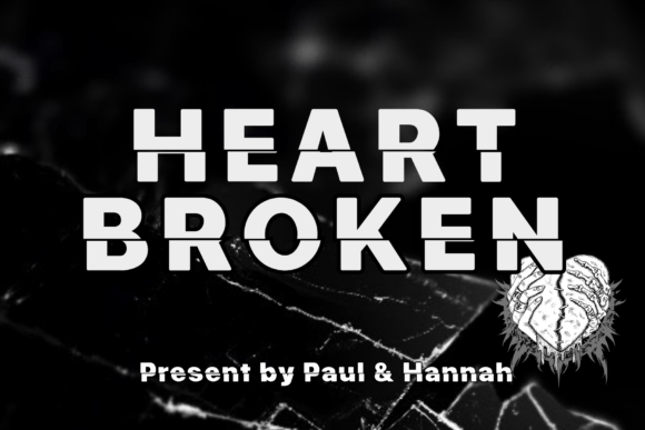 Heartbroken Font: Bold Display Type That Cuts Through the Feed