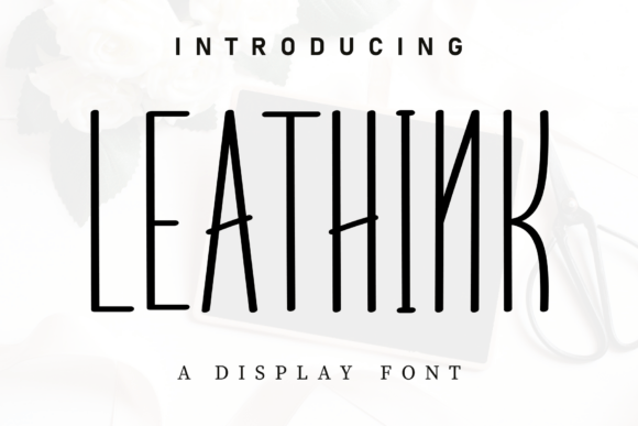 Leathink: A Handwritten Display Font That Makes Your Campaign Feel Human