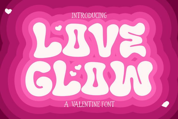 Love Glow Display Typeface for Handmade Creators