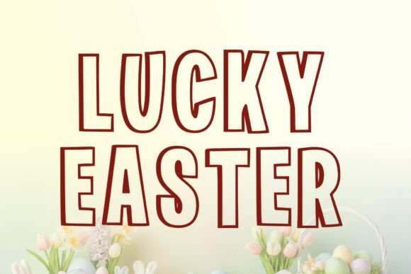 Lucky Easter: A Playful Display Font for Handmade Joy