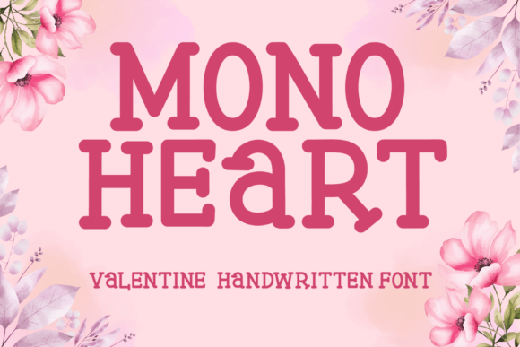Monoheart: A Playful Handwritten Display Font for Digital Love