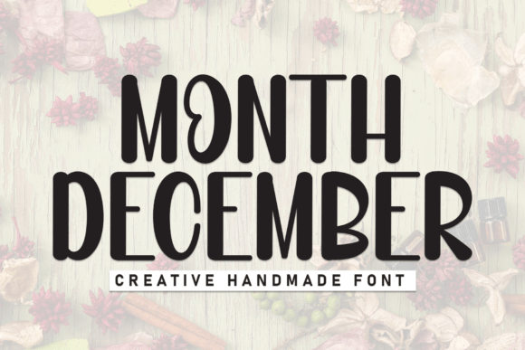 Month December: A Handwritten Display Font for Warm Editorial Charm