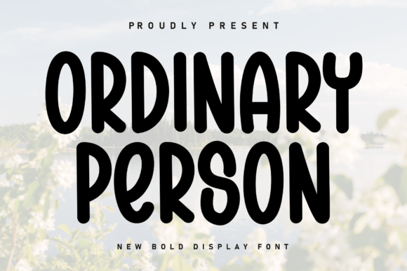Ordinary Person: A Handwritten Display Font That Feels Human