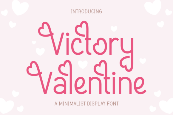 Victory Valentine: A Romantic Display Font for Digital Branding